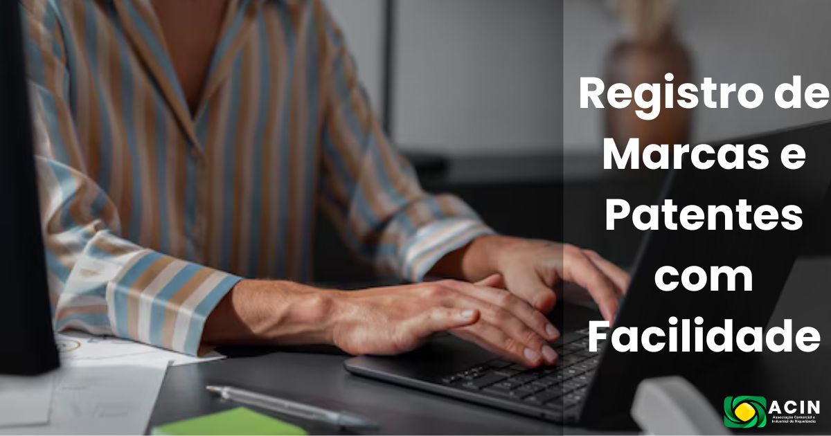 Registro de Marcas e Patentes com Facilidade