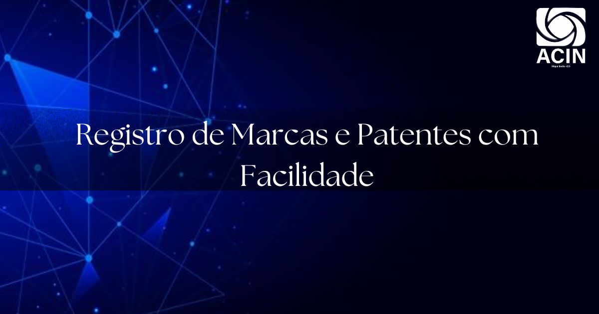 Registro de Marcas e Patentes com Facilidade